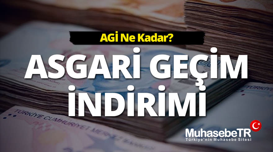 Asgari Geçim İndirimi (AGİ) 2024